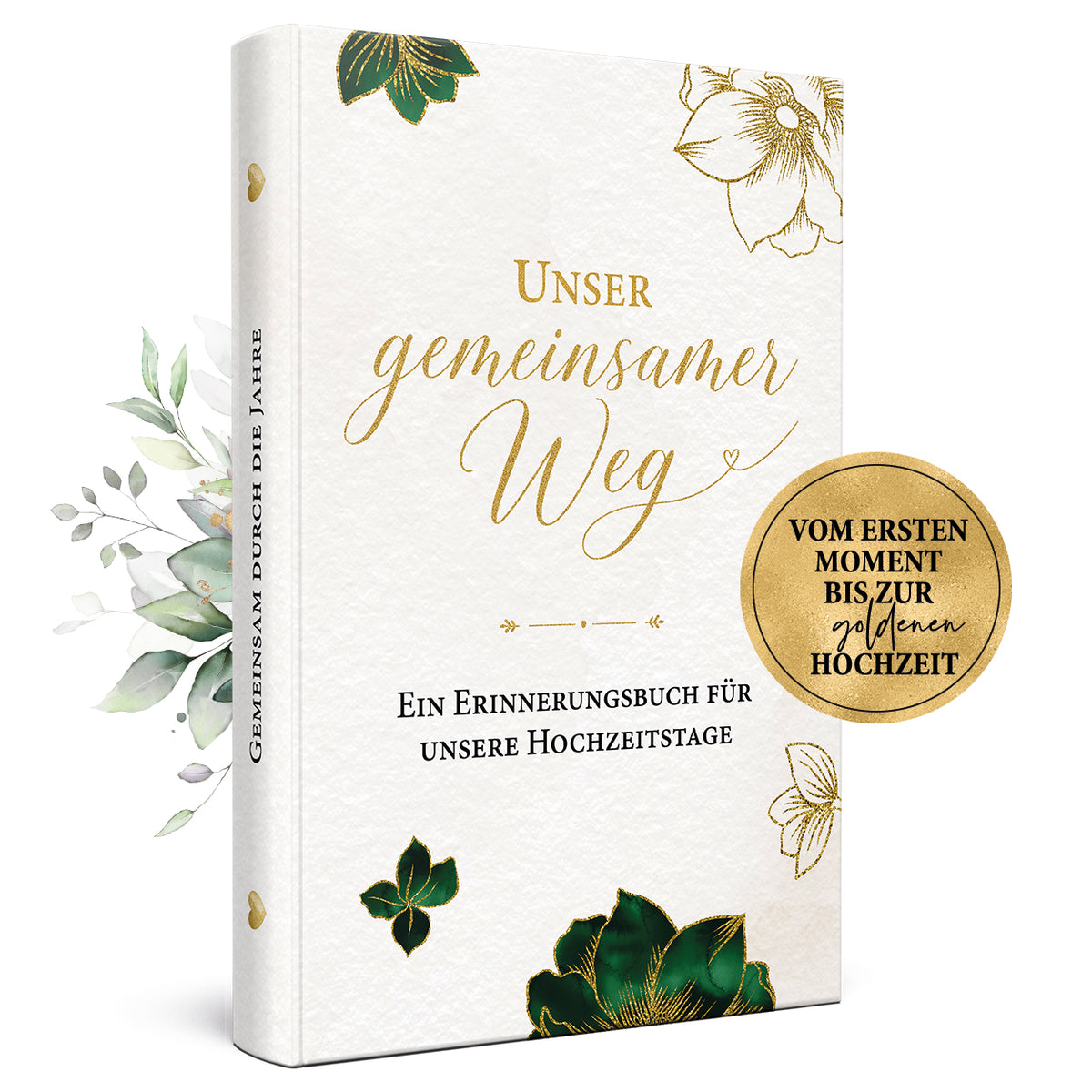 Hochzeitstagebuch – Unser gemeinsamer Weg